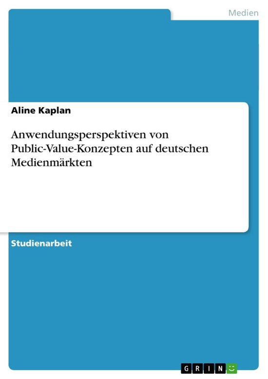 Anwendungsperspektiven von Public-Value-Konzepten auf deutsc ... - cover