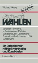 Stichwort: Wahlen: Wahler Parteien Wahlverfahren