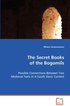 The Secret Books of the Bogomils