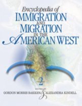 Encyclopedia of Immigration and Migration in the American West