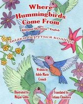 Where Hummingbirds Come From Bilingual Ukrainian English