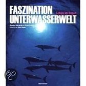 Faszination Unterwasserwelt