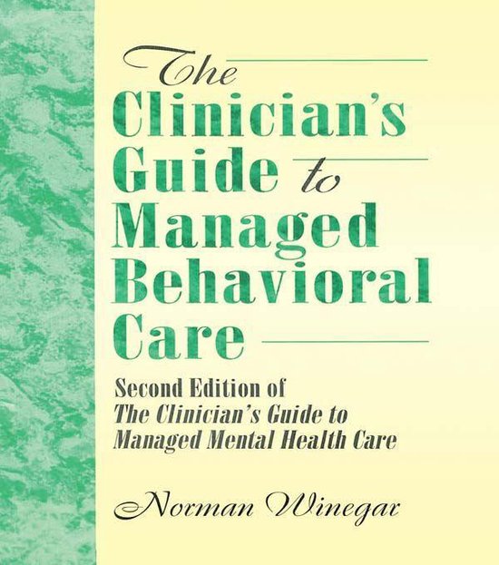 The Clinician's Guide to Managed Behavioral Care - cover