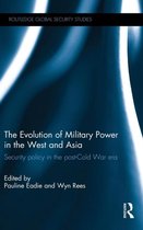 The Evolution of Military Power in the West and Asia
