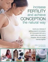 Increase Fertility and Achieve Conception the Natural Way