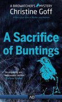 A Sacrifice of Buntings