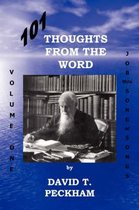 101 Thoughts From the Word: Volume One