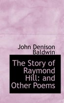 The Story of Raymond Hill