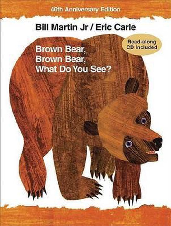 Brown Bear, Brown Bear, What Do You See? Édition du 40e anniversaire d'un livre avec une illustration d'un ours brun.