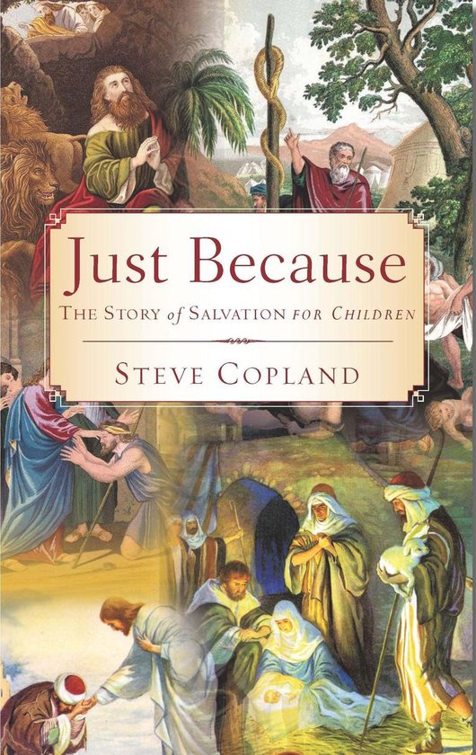 Just Because: The Story of Salvation for Children - cover