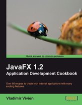 JavaFX 1.2 Application Development Cookbook