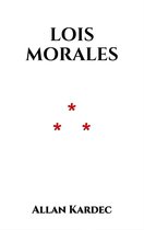 Le Livre des Esprits 5 - Lois Morales