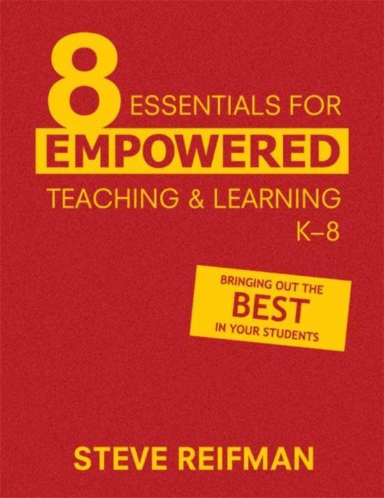 Eight Essentials for Empowered Teaching and Learning, K-8 - cover