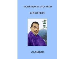 Traditional Usui Reiki - Okuden