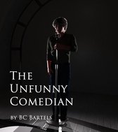 The Unfunny Comedian