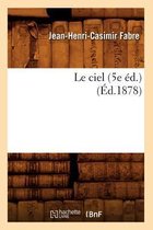 Sciences- Le Ciel (5e Éd.) (Éd.1878)