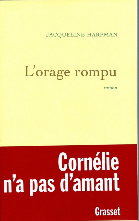 Boek L'orage rompu roman, Jacqueline Harpman. Rode band met witte tekst.