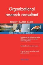 Organizational Research Consultant Red-Hot Career; 2582 Real Interview Questions