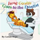 Bedtime children's books for kids, early readers - Jarod Giraffe Goes to the Dentist