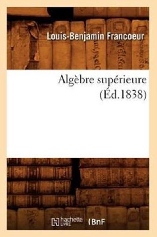 Alg bre Sup rieure ( d.1838)