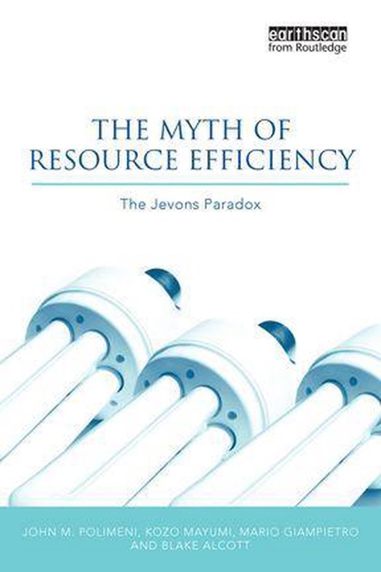 Earthscan Research Editions - The Myth of Resource Efficienc ... - cover
