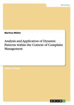 Analysis and Application of Dynamic Patterns Within the Context of Complaint Management