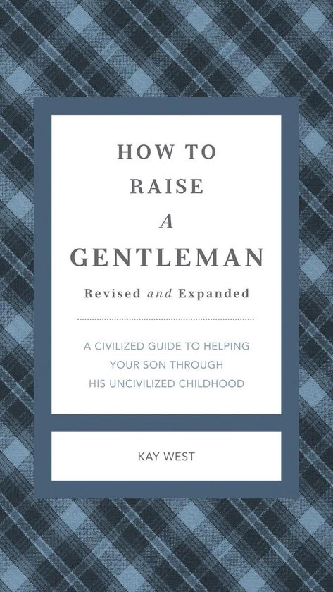 How to Raise a Gentleman Revised & Updated - cover