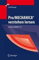 Pro/Mechanica Verstehen Lernen