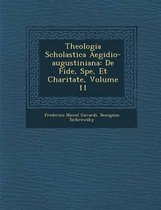 Theologia Scholastica Aegidio-Augustiniana