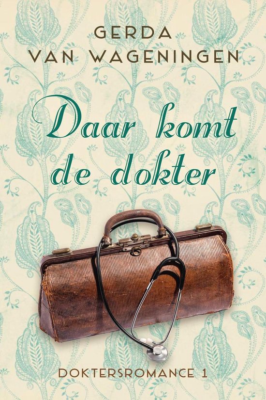 Doktersromance 1 - Daar komt de dokter - cover