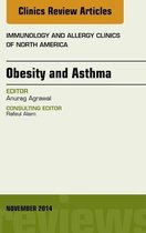 The Clinics: Internal Medicine Volume 34-4 - Obesity and Asthma, An Issue of Immunology and Allergy Clinics