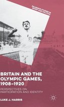 Britain and the Olympic Games 1908 1920