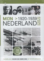 Mijn Nederland Deel 3 1920 - 1939