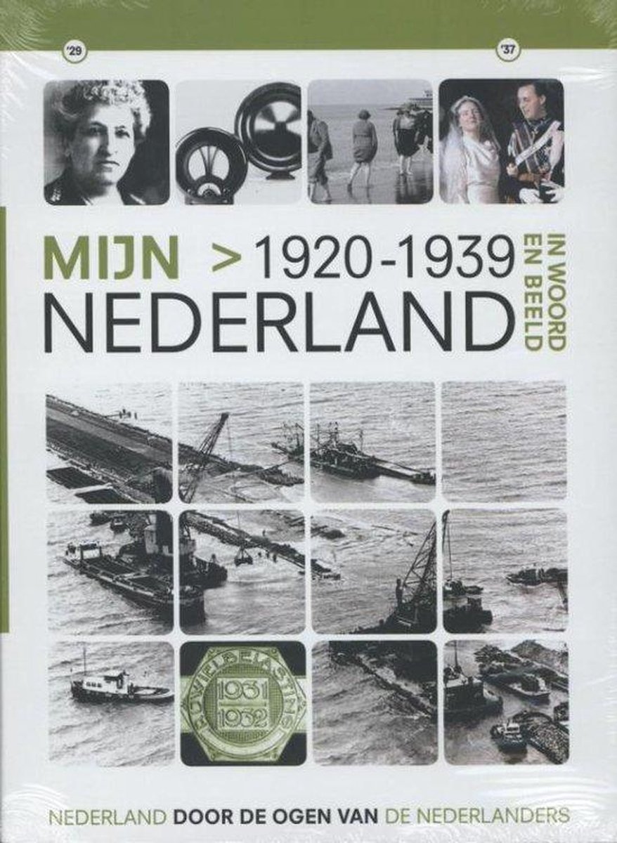 Mijn Nederland Deel 3 1920 - 1939