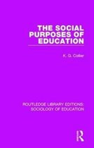 Routledge Library Editions: Sociology of Education-The Social Purposes of Education