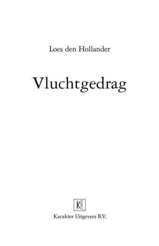 Titelpagina van "Vluchtgedrag" door Loes den Hollander, met logo Karakter Uitgevers B.V.