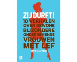 Zij durft!