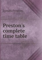 Preston's complete time table