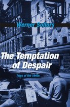 Temptation Of Despair Tales Of 1940S
