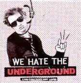 Various Artists - We Hate The Underground (CD)