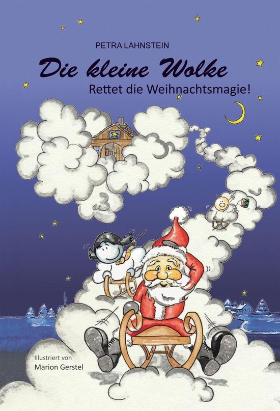 Kleine Wolke 3 - Die kleine Wolke - Rettet die Weihnachtsmag ... - cover