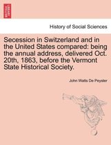 Secession in Switzerland and in the United States Compared