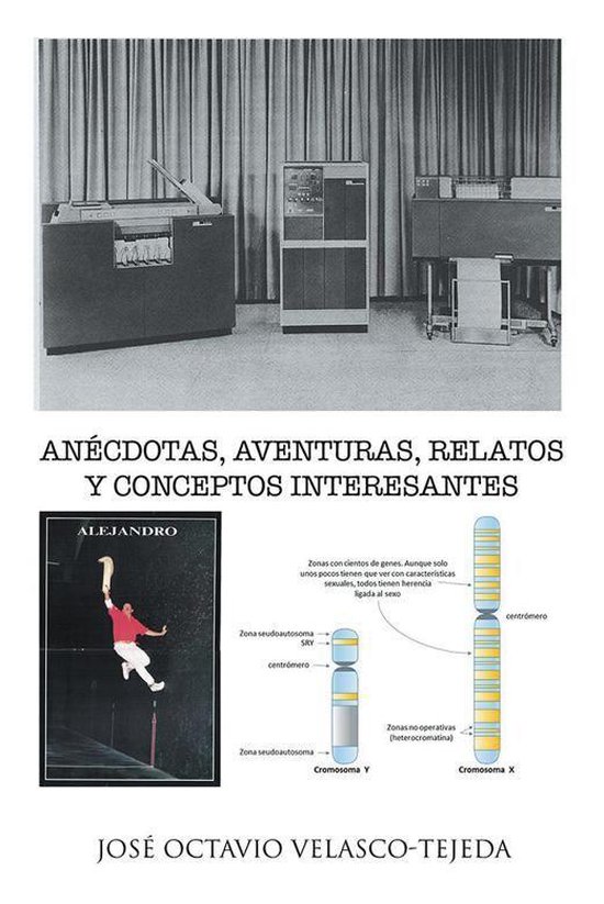 Anécdotas, Aventuras, Relatos Y Conceptos Interesantes - cover