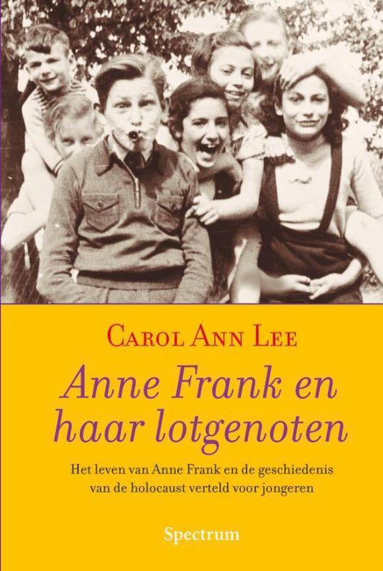 Anne Frank En Haar Lotgenoten