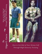 How to Get Rid of Your Skinny Self