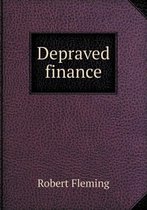 Depraved Finance