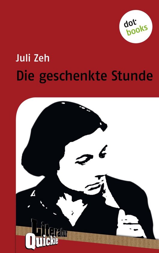 Literatur-Quickies 39 - Die geschenkte Stunde - Literatur-Qu ... - cover