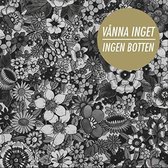 Vanna Inget - Ingen Botten (LP)