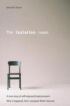 The Isolation Room