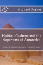 Flabius Flaximus and the Superstars of Antarctica